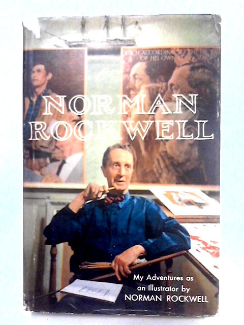 Norman Rockwell My Adventures As an Illustrator von Norman Rockwell