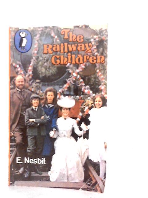 The Railway Children By E. Nesbit