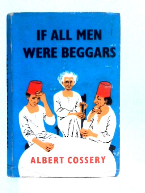 If All Men Were Beggars By Albert Cossery