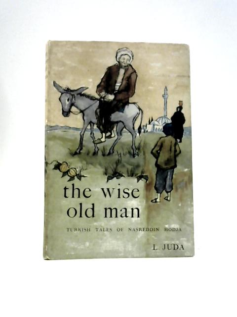 The Wise Old Man By L.Juda