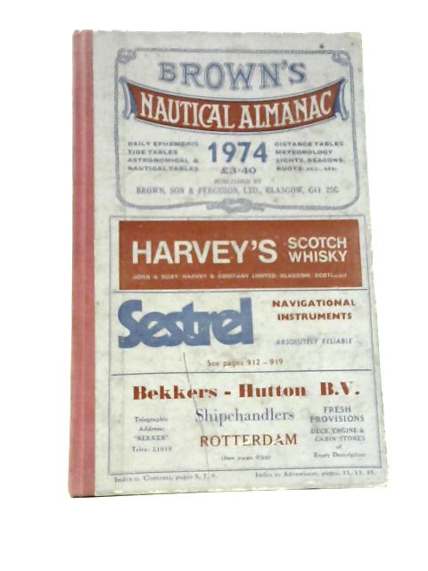 Brown's Nautical Almanac Daily Tide Tables 1974 By R. Ingram-Brown (Ed.)