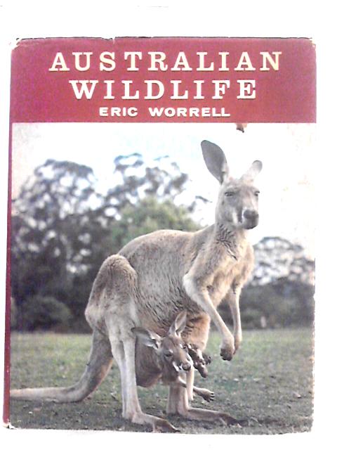 Australian Wildlife By Eric Worrell