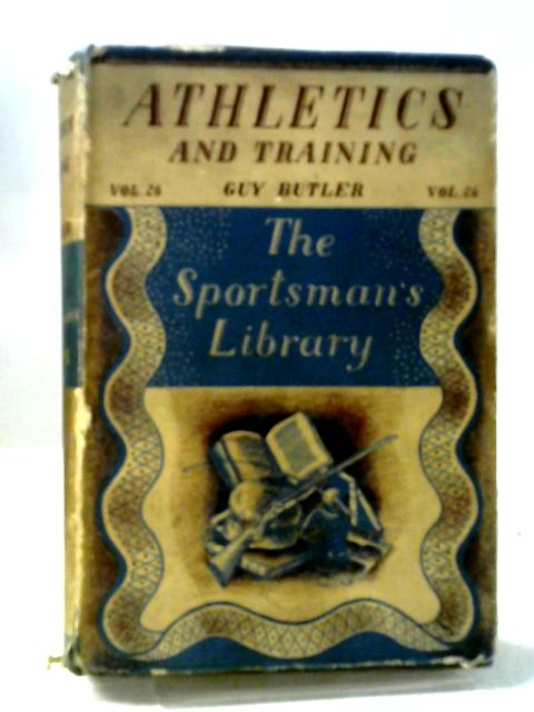 Athletics And Training By Butler, Guy