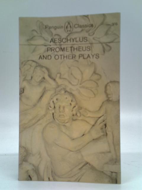 Prometheus and Other Plays von Aeschylusrep