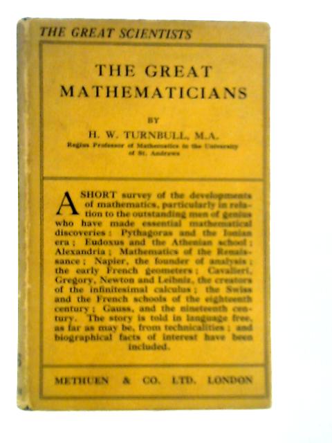 The Great Mathematicians von H.W.Turnbull