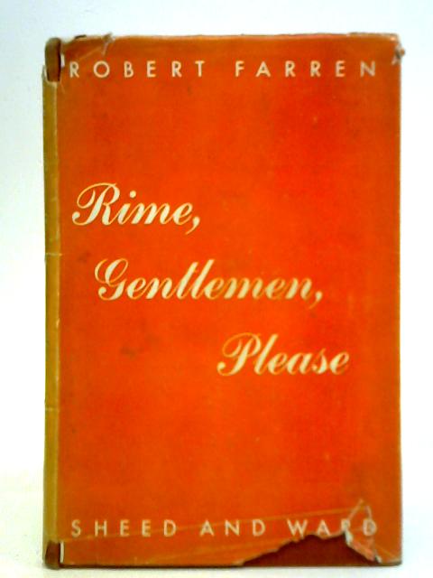 Rime, Gentlemen, Please By Robert Farren