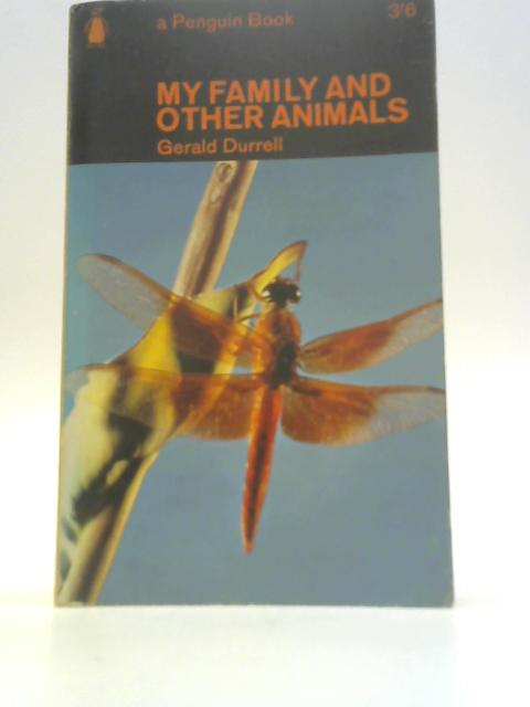 My Family and Other Animals By Gerald Durrell