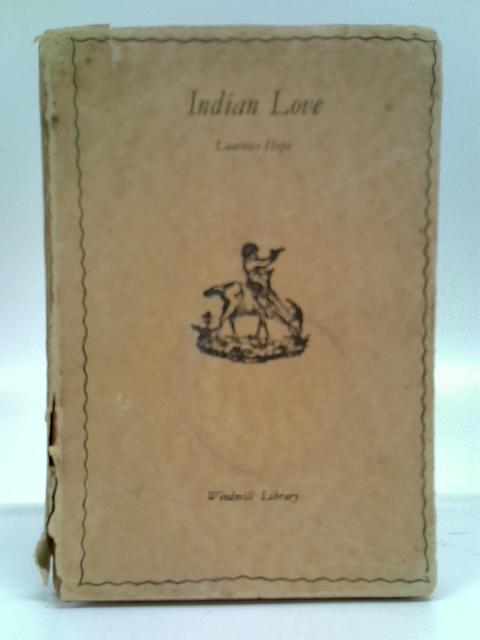 Indian Love By Laurence Hope