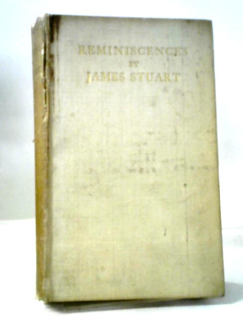 Reminiscences By James Stuart