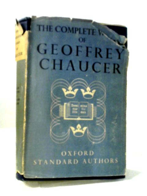 The Complete Works of Geoffrey Chaucer By Geoffrey Chaucer