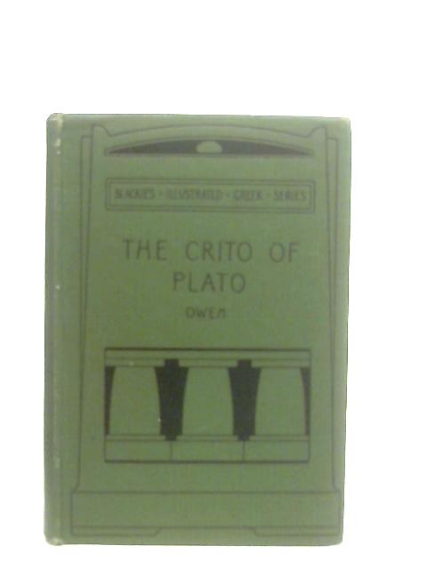 The Crito of Plato von Plato, A. S. Owen (Ed.)