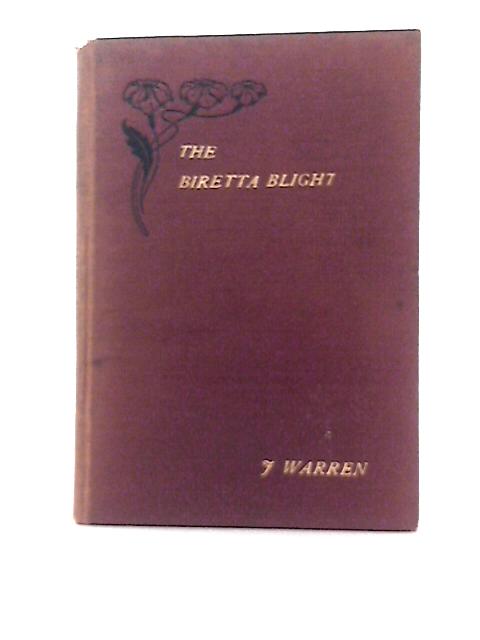 The Biretta Blight By Rev. J. Warren