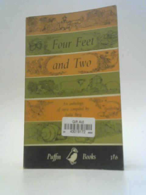 Four Feet and Two and Some with None. An Anthology of Verse. By Leila Berg