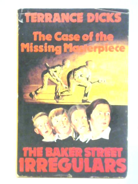 The Case of the Missing Masterpiece By Terrance Dicks