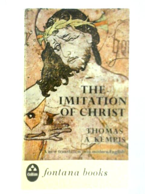 The Imitation of Christ By Thomas A. Kempis