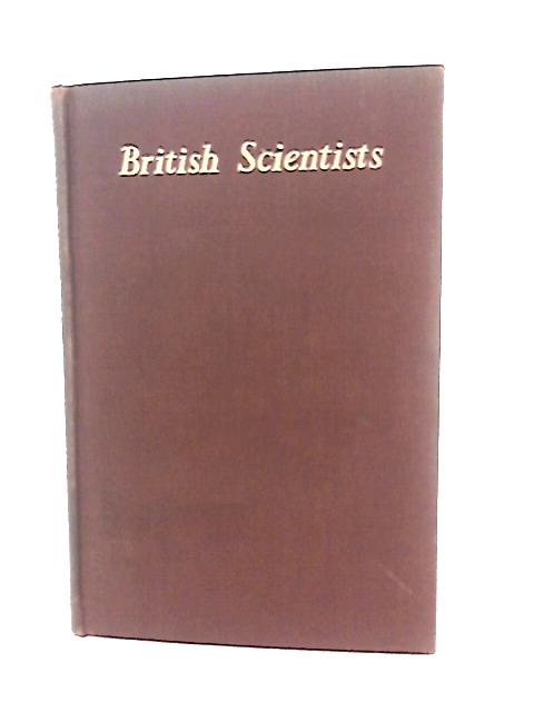British Scientists By E. J. Holmyard