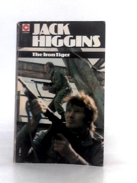 The Iron Tiger von Jack Higgins