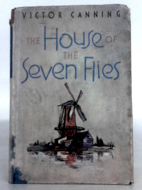 The House of the Seven Flies By Victor Canning