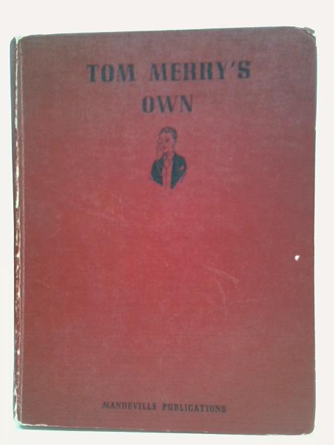 Tom Merry's Own von Unstated