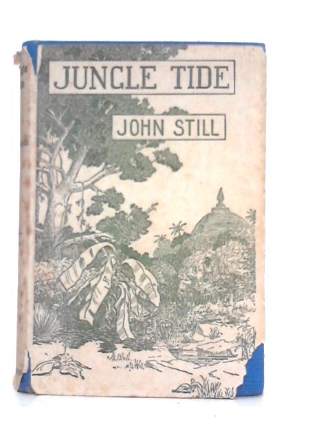 The Jungle Tide von John Still