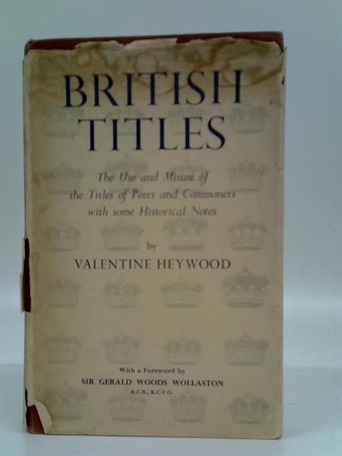 British Titles By Valentine Heywood