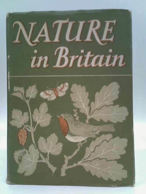 Nature In Britain von W.J. Turner (Ed)
