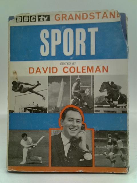 BBC TV Grandstand Book of Sport By David Coleman (Ed.)
