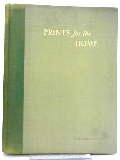 Prints for the Home By Warren E Cox (ed.)