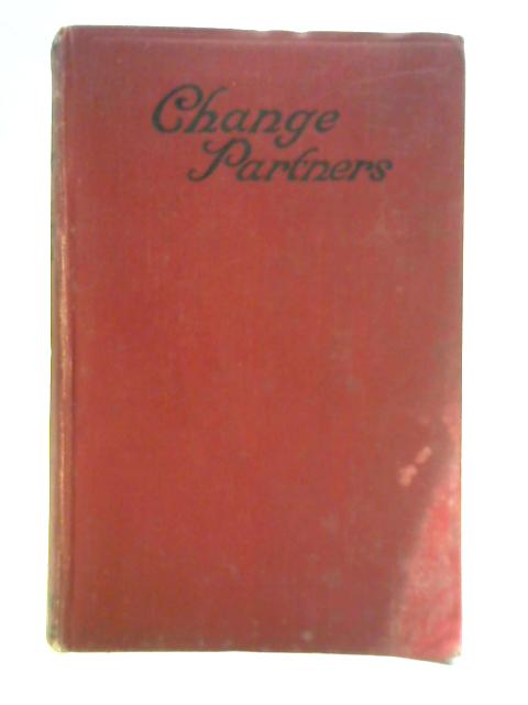 Change Partners By Horace Annesley Vachell