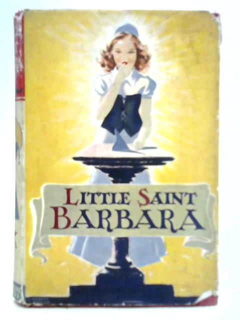 Little Saint Barbara By M. E. Markham