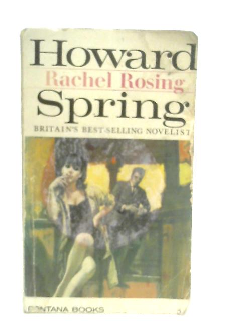 Rachel Rosing By Howard Spring