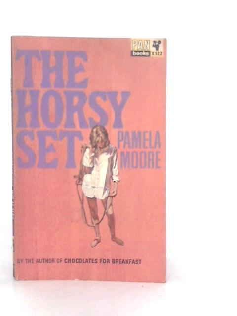 The Horsy Set By Pamela Moore