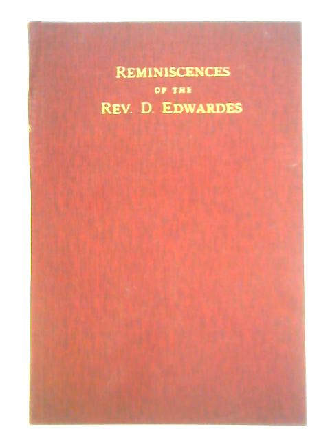 Reminiscences of the Rev. D. Edwardes By Rev. D. Edwardes