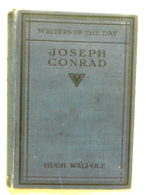 Joseph Conrad By Hugh Walpole