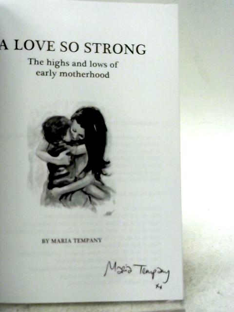 A Love So Strong By Maria Tempany