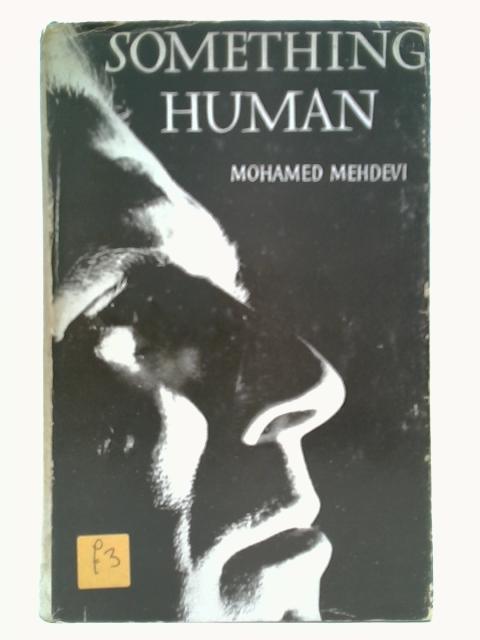 Something Human von Mohamed Mehdevi