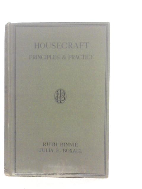 Housecraft - Principles And Practice By R.Binnie & J.Boxall