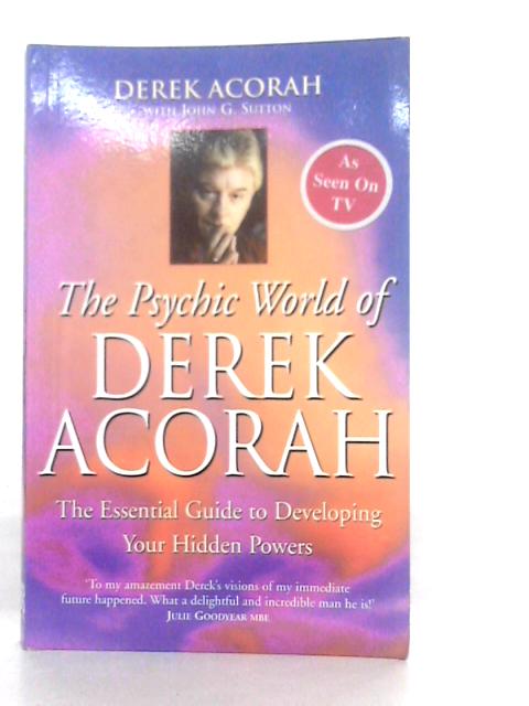 The Psychic World of Derek Acorah By Derek Acorah