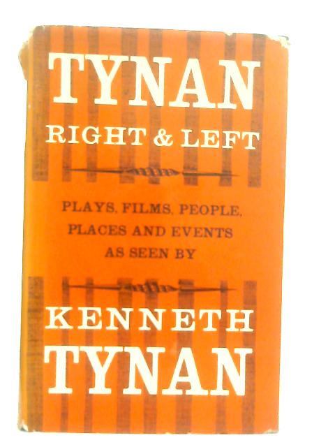 Right And Left By Kenneth Tynan