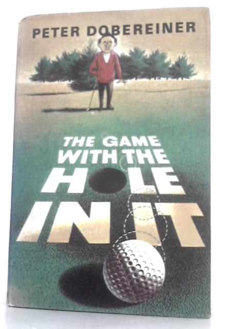 Game With the Hole In It By Peter Dobereiner