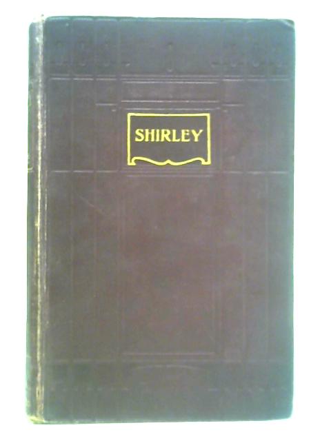 Shirley: A Tale By Charlotte Bronte