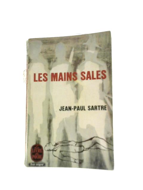 Les Mains Sales: Pièce en Sept Tableaux By Jean-Paul Sartre
