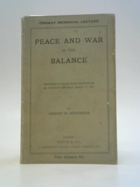 Peace and War in the Balance By Henry Nevinson