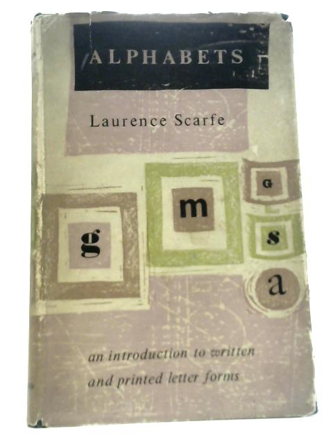 Alphabets By Laurence Scarfe