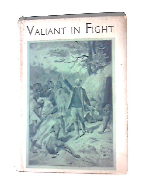 Valiant in Fight