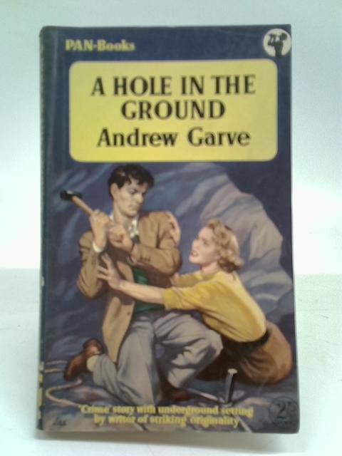 A Hole in the Ground von Andrew Garve