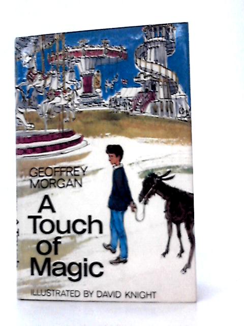 Touch of Magic By Geoffrey Morgan