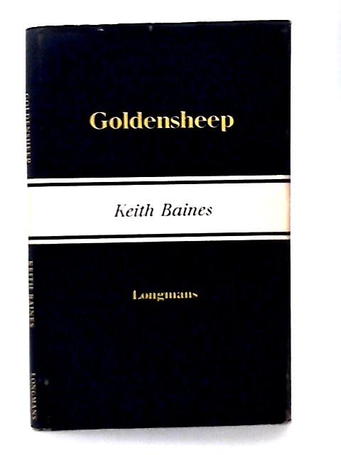 Goldensheep: A Sequence of Poems to Judith By Keith Baines