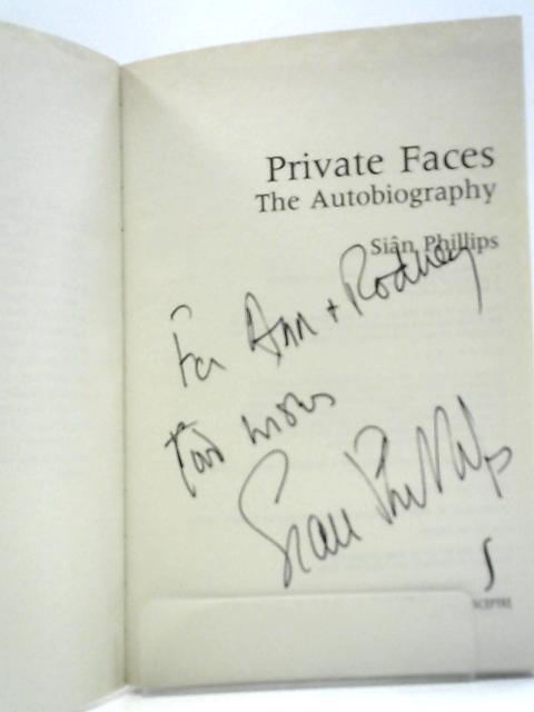 Private Faces: The Autobiography von Sian Phillips