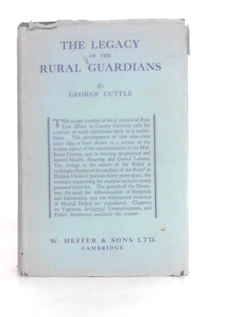 The Legacy of the Rural Guardians By George Cuttle